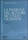 La passione del Signore secondo Giovanni (Gv 18-19)