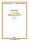Affidàti alla parola. Ricerche sull'Opera di Luca