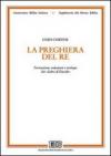 La preghiera del Re. Formazione, redazioni e teologia dei «Salmi di Davide»