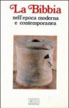 La Bibbia nell'epoca moderna e contemporanea