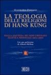 La teologia delle religioni di Hans Kung. Dalla salvezza dei non cristiani all'etica mondiale (1964-1990)