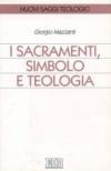 I sacramenti simbolo e teologia: 1