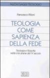 Teologia come sapienza della fede. Teologia e filosofia nella crisi ariana del IV secolo