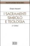 I sacramenti simbolo e teologia. 3.Ordine