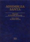 Assemblea santa. Manuale di liturgia pastorale