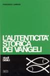 L'autenticità storica dei vangeli. Studio di criteriologia