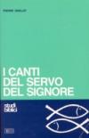 I canti del servo del Signore. Dalla lettura critica all'ermeneutica