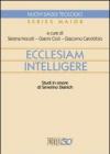 Ecclesiam intelligere. Studi in onore di Severino Dianich