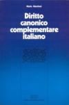 Diritto canonico complementare italiano. La normativa della CEI