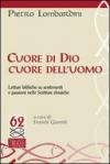 Cuore di Dio, cuore dell'uomo. Letture bibliche su sentimenti e passioni nelle Scritture ebraiche