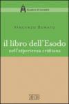 Il libro dell'Esodo nell'esperienza cristiana