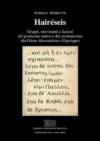 Hairéseis. Gruppi, movimenti e fazioni del giudaismo antico e del cristianesimo (da Filone Alessandrino a Egesippo)