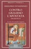 Contro Giuliano l'Apostata. Oratio IV