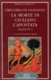 La morte di Giuliano l'Apostata. Oratio V