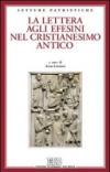 La Lettera agli efesini nel cristianesimo antico