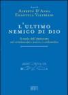 L'ultimo nemico di Dio. Il ruolo dell'Anticristo nel cristianesimo antico e tardoantico