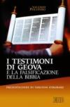 I testimoni di Geova e la falsificazione della Bibbia