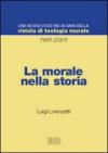 La morale nella storia. Una nuova voce nei 40 anni della «Rivista di teologia morale» (1969-2009)