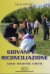 Giovani e riconciliazione. Una storia vera