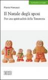 Il Natale degli sposi. Per una spiritualità della tenerezza