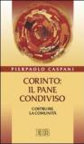 Corinto: il pane condiviso. Costruire la comunità