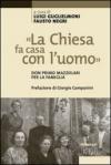 «La Chiesa fa casa con l'uomo». Don Primo Mazzolari per la famiglia