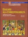 Educarsi alla corresponsabilità. I battezzati nel mondo alla prova della vita quotidiana. 61° settimana nazionale di aggiornamento pastorale