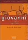 Giovanni. Il Vangelo spirituale