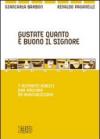 Gustate quanto è buono il Signore. 7 alimenti biblici per educare ed evangelizzare