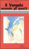 Il Vangelo secondo gli sposi. 2.