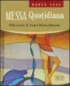 Messa quotidiana. Riflessioni alle letture di fratel Michael Davide. Marzo 2009