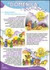 Domenica dei bambini (La). Anno A rito ambrosiano. Dalla 1ª di Quaresima al CP2Corpus DominiCP1 - 16 feste