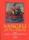 Vangeli, Atti e Salmi (dalla Bibbia di Gerusalemme)