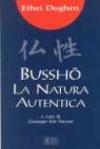 Bussho. La natura autentica