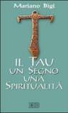 Il Tau un segno una spiritualità