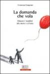 La domanda che vola. Educare i bambini alla morte e al lutto