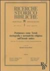 Pentateuco come Torah: storiografia e normatività religiosa nell'Israele antico. Atti del 6º Convegno di studi veterotestamentari