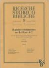 Il giudeo-cristianesimo nel I e II secolo d. C. Atti del IX Convegno di Studi Neotestamentari (Napoli, 13-15 settembre 2001)