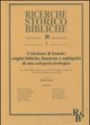 L'elezione di Israele: origini bibliche, funzione e ambiguità di una categoria teologica. Atti del XIII Convegno di Studi Veter (Foligno, 8-10 settembre 2003)