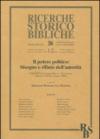 Il potere politico: bisogno e rifiuto dell'autorità. XXXVIII Settimana Biblica Nazionale (Roma, 6-10 settembre 2004)