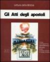 Gli atti degli Apostoli. Audiolibro. Cinque cassette