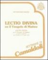 Lectio divina su il Vangelo di Matteo (Camaldoli, 29 giugno-4 luglio 1987). Audiolibro. Cinque audiocassette