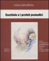 Ezechiele e i profeti postesilici. Ciclo di Conferenze (Milano, Centro culturale S. Fedele, marzo-aprile 1992). Audiolibro. Cinque cassette