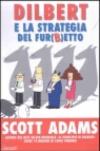 Dilbert e la strategia del fur(b)etto