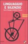 Linguaggio e silenzio: Saggi sul linguaggio, la letteratura e l'inumano