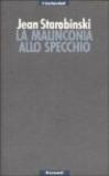 La malinconia allo specchio. Tre letture di Baudelaire