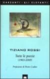 Tutte le poesie (1963-2000)