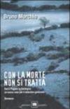 Con la morte non si tratta: Un'indagine di Bacci Pagano