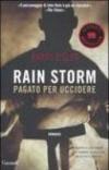Rain Storm. Pagato per uccidere