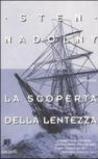 La scoperta della lentezza
